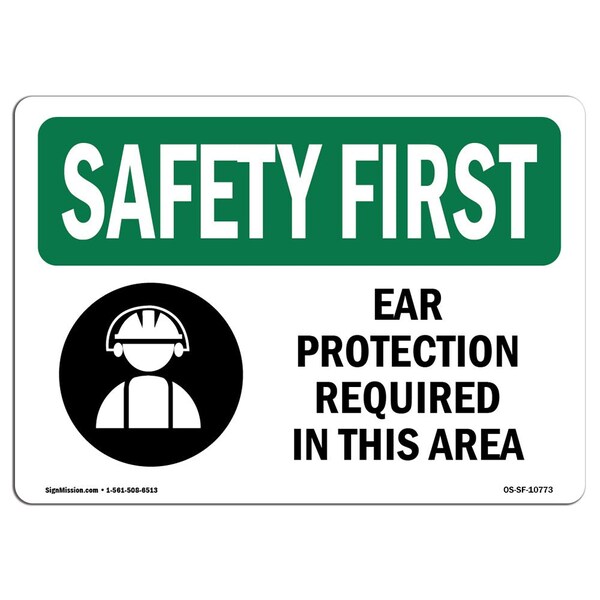 OSHA Sign, Ear Protection Required In This Area, 10in X 7in Aluminum, 10" W, 7" H, Landscape